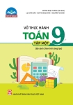 VỞ THỰC HÀNH TOÁN LỚP 9 - TẬP 1 (Bộ sách Chân trời sáng tạo)